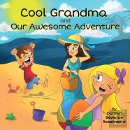 Cool Grandma And Our Awesome Adventure