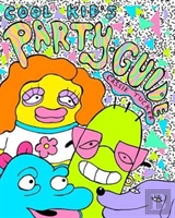 Cool Kid'S Party Guide