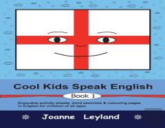 Cool Kids Speak English - Book 1