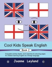 Cool Kids Speak English - Book 2