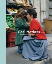 Cool Mothers