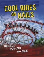 Cool Rides On Rails