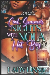 Cool Summer Nights With A Nola Hot Boy
