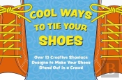Cool Ways To Tie Your Shoes