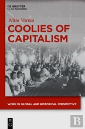 Coolies Of Capitalism