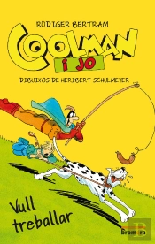 Coolman I Jo. Vull Treballar