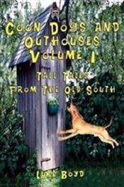 Coon Dogs And Outhouses Volume 1  Tall T