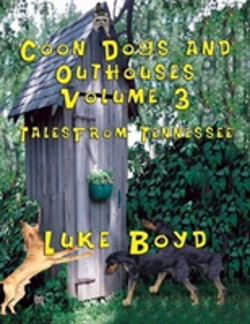Bertrand.pt - Coon Dogs And Outhouses  Volume 3  Tales  From Tennessee