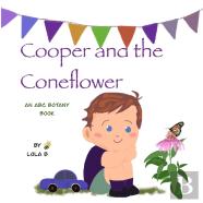 Cooper And The Coneflower