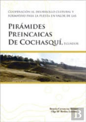 Cooperación Al Desarrollo Cultural Y Formativo Para La Puesta En Valor De Las Pirámides Preincaicas