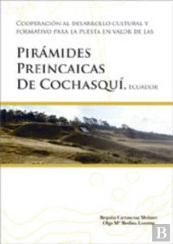Bertrand.pt - Cooperación Al Desarrollo Cultural Y Formativo Para La Puesta En Valor De Las Pirámides Preincaicas