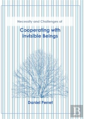 Cooperating With Invisible Beings - Necessity And Challenges