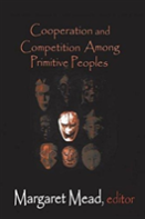 Cooperation And Competition Among Primitive Peoples