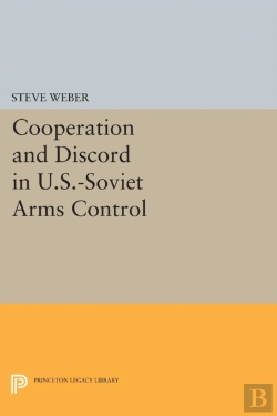 Bertrand.pt - Cooperation And Discord In U.S.-Soviet Arms Control