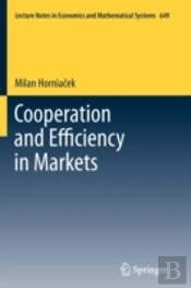 Cooperation And Efficiency In Markets