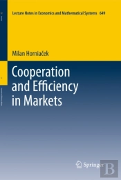 Cooperation And Efficiency In Markets