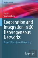 Cooperation And Integration In 6g Heterogeneous Networks