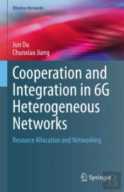 Cooperation And Integration In 6g Heterogeneous Networks