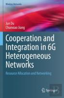 Cooperation And Integration In 6g Heterogeneous Networks