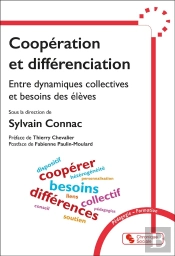 Coopération Et Différenciation : Entre Dynamiques Collectives Et Besoins Des Élèves