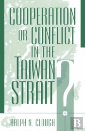 Cooperation Or Conflict In The Taiwan Strait?