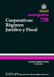 Cooperativas : Régimen Jurídico Y Fiscal