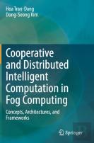 Cooperative And Distributed Intelligent Computation In Fog Computing