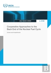 Cooperative Approaches To The Back End Of The Nuclear Fuel Cycle
