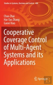 Cooperative Coverage Control Of Multi-Agent Systems And Its Applications