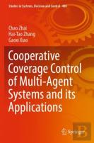 Cooperative Coverage Control Of Multi-Agent Systems And Its Applications