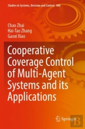 Cooperative Coverage Control Of Multi-Agent Systems And Its Applications