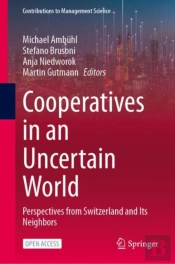 Cooperatives In An Uncertain World