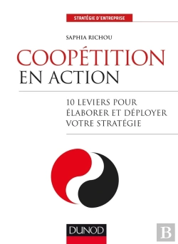 Bertrand.pt - Coopétition En Action ; 10 Leviers Pour Élaborer Et Déployer Votre Stratégie