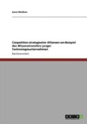 Coopetition Strategischer Allianzen Am Beispiel Des Wissenstransfers Junger Technologieunternehmen