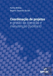 Coordenação De Projetos E Gestão Da Operação E Manutenção (Facilities)