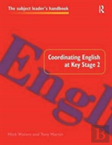 Coordinating English At Key Stage 2