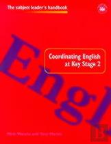 Coordinating English At Key Stage 2