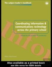 Coordinating Information And Communications Technology Across The Primary School