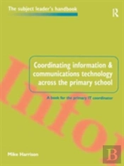 Coordinating Information And Communications Technology Across The Primary School