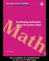 Coordinating Mathematics Across The Primary School