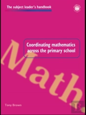 Coordinating Mathematics Across The Primary School