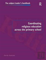 Coordinating Religious Education Across The Primary School