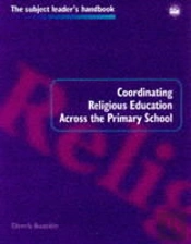 Coordinating Religious Education Across The Primary School