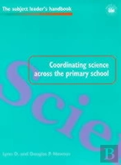 Coordinating Science Across The Primary School