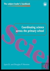 Coordinating Science Across The Primary School