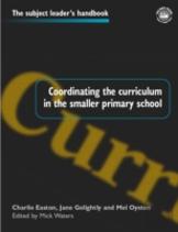 Coordinating The Curriculum In The Smaller Primary School