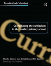 Coordinating The Curriculum In The Smaller Primary School