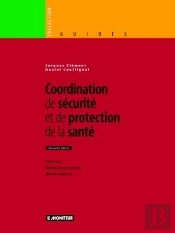 Coordination De Securite Et De Protection De La Sante ; 2e Edition