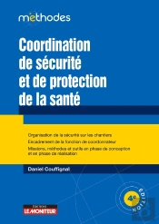 Coordination De Sécurité Et De Protection De La Santé (4e Édition)