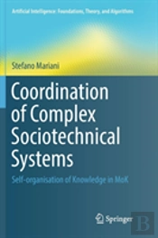 Coordination Of Complex Sociotechnical Systems
